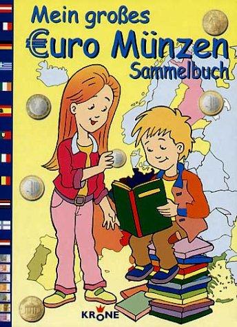 Mein großes Euro Münzen Sammelbuch