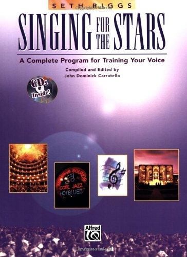 Singing for the Stars: A Complete Program for Training Your Voice (Buch/2CDs)