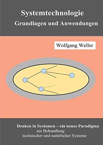 Systemtechnologie - Grundlagen und Anwendungen