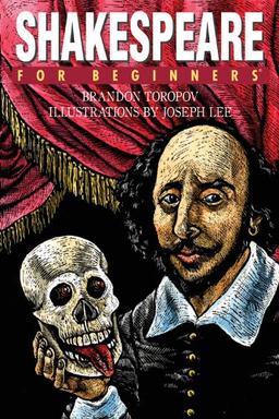 Shakespeare  For Beginners (For Beginners (For Beginners))