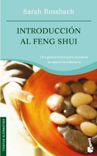 Introducción al feng shui (Prácticos siglo XXI, Band 1)