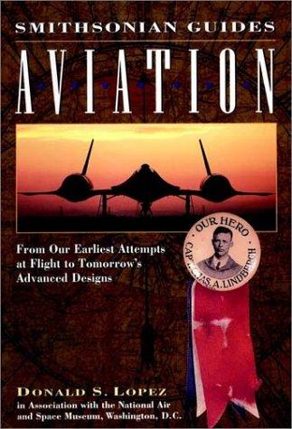 Smithsonian Guide To Aviation (Smithsonian Guides Series)