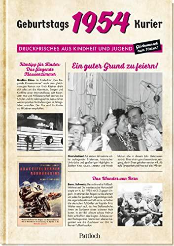 1954 - Geburtstagskurier: Druckfrisches aus Kindheit und Jugend | Geburtstagszeitung als Geschenk zum 70. Geburtstag (Geschenke für runde Geburtstage 2024 und Jahrgangsbücher)