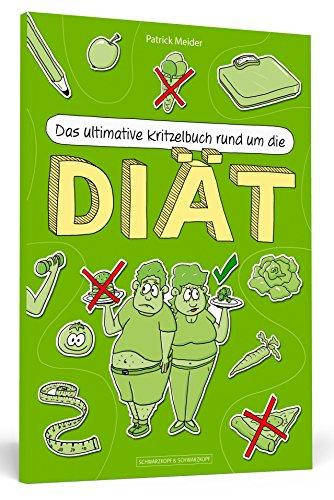 Das ultimative Kritzelbuch rund um die Diät