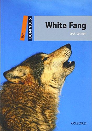 Dominoes: Two: White Fang (Dominoes, Level 2)