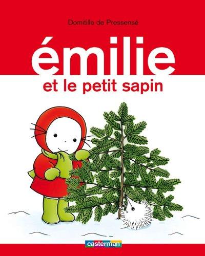 Emilie. Vol. 11. Emilie et le petit sapin