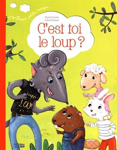 C'est toi le loup ?