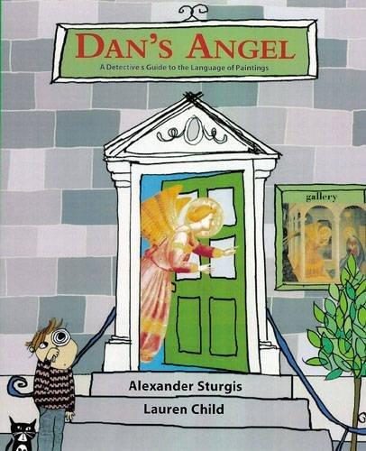 Dan's Angel: A Detective's Guide to the Language of Painting