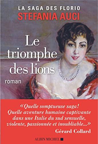 La saga des Florio. Vol. 2. Le triomphe des lions