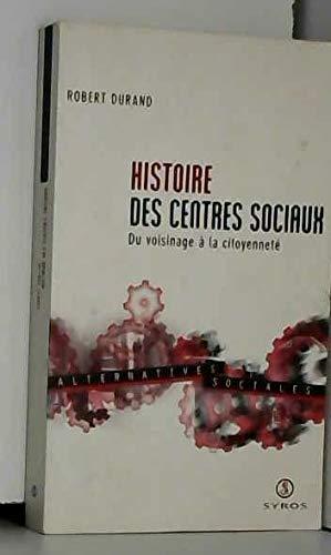 Histoire des centres sociaux : du voisinage à la citoyenneté