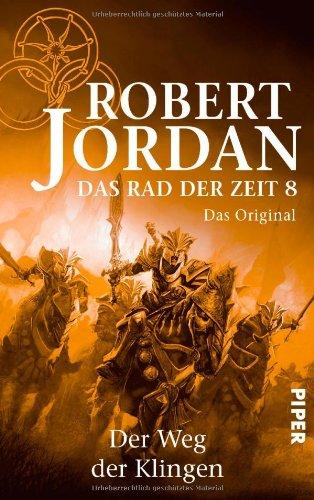 Das Rad der Zeit 8. Das Original: Der Weg der Klingen