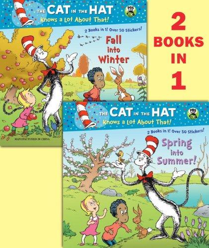 Spring into Summer!/Fall into Winter!(Dr. Seuss/The Cat in the Hat Knows a Lot About That!) (Pictureback(R))