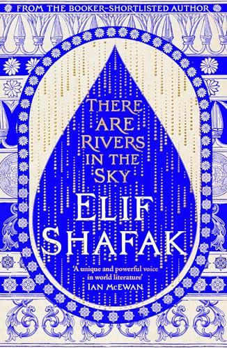 There are Rivers in the Sky: From the bestselling author of The Island of Missing Trees