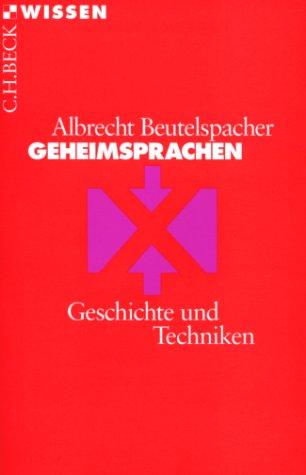 Geheimsprachen. Geschichte und Techniken