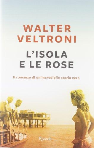 L'isola e le rose