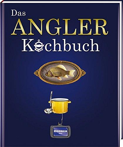 Das Angler Kochbuch