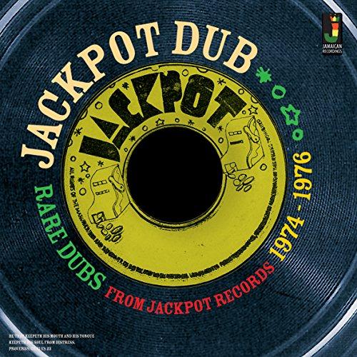 Jackpot Dub: Rare Dubs from Jackpot Records (1974-1976)