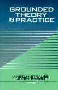 STRAUSS: GROUNDED (P) THEORY IN PRACTICE