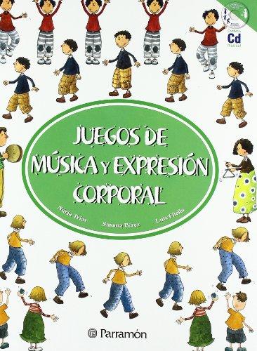 Juegos de música y expresión corporal (Juegos parramon)