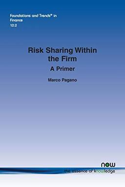 Risk Sharing within the Firm: A Primer (Foundations and Trends(r) in Finance)