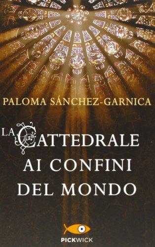 La cattedrale ai confini del mondo