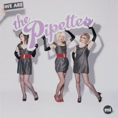 We Are the Pipettes