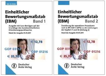 Einheitlicher Bewertungsmaßstab. (EBM) 2 Bände: Ausgabe mit Euro-Beträgen auf der Grundlage des bundeseinheitlichen Orientierungspunktwertes. Stand: 1.1.2011