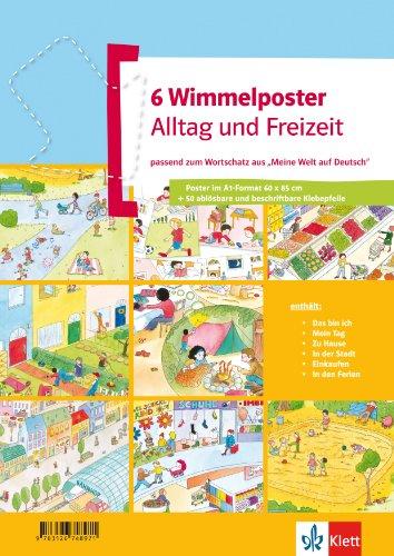 6 Wimmelposter Alltag und Freizeit: passend zum Wortschatz aus "Meine Welt auf Deutsch"