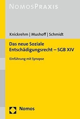 Das neue Soziale Entschädigungsrecht – SGB XIV: Einführung mit Synopse