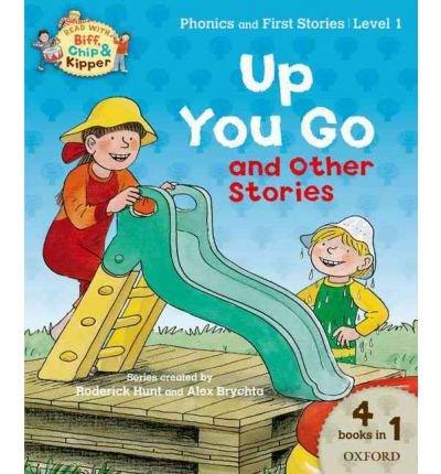 Up You Go and Other Stories (Oxford Reading Tree Read With Biff, Chip, and Kipper)