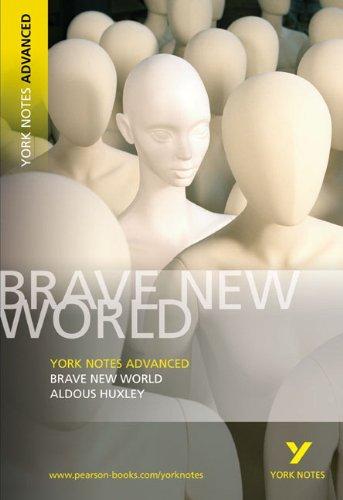 Brave New World. Interpretationshilfe (York Notes Advanced)