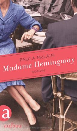 Madame Hemingway: Roman