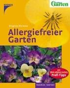 Allergiefreier Garten. Freude am Garten - trotz Allergien. Profi -Tipps