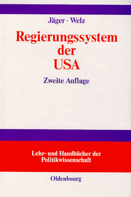 Regierungssystem der USA: Lehr- und Handbuch