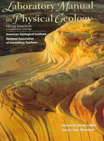 Laboratory Manual in Physical Geology: Spiral