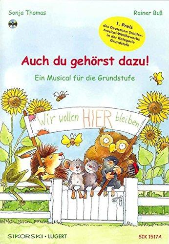 Auch du gehörst dazu!: Ein Musical für die Grundstufe. Lehrerheft mit CD