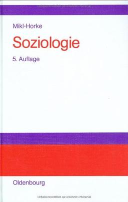 Soziologie: Historischer Kontext und soziologische Theorie-Entwürfe