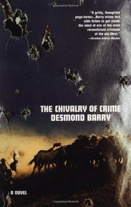 The Chivalry of Crime: A Novel