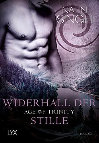 Age of Trinity - Widerhall der Stille (Psy Changeling, Band 22)