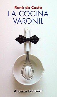 La cocina varonil (El Libro De Bolsillo (Lb))