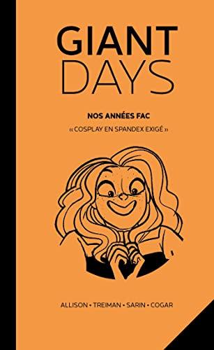 Giant days : nos années fac. Vol. 6. Cosplay en spandex exigé