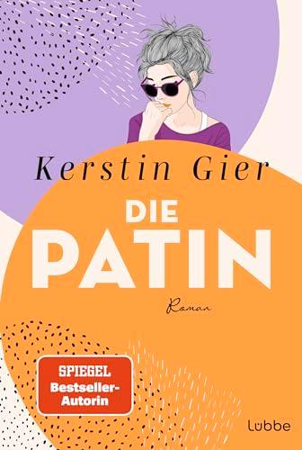 Die Patin: Roman (Mütter-Mafia, Band 2)