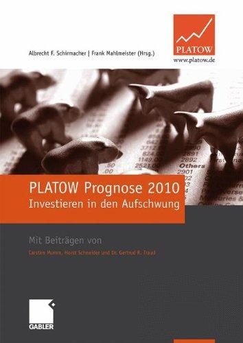 Platow Prognose 2010: Investieren in den Aufschwung