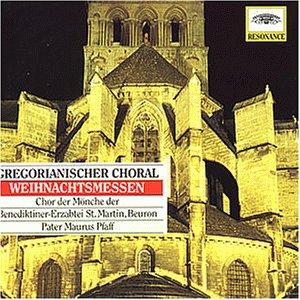 Gregorianischer Choral / Weihnachtsmessen