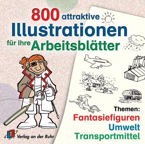 800 attraktive Illustrationen für Ihre Arbeitsblätter. CD-ROM ab Windos 95. Themen: Fantasiefiguren, Umwelt, Transportmittel.  (Lernmaterialien)