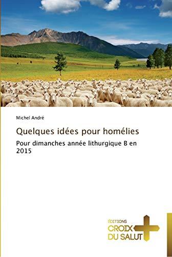 Quelques idées pour homélies