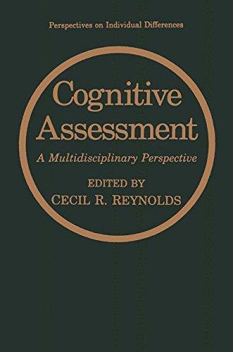 Cognitive Assessment: A Multidisciplinary Perspective (Perspectives on Individual Differences)