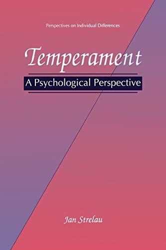 Temperament: A Psychological Perspective (Perspectives on Individual Differences)