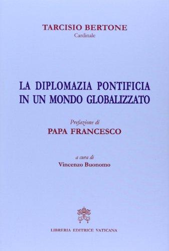 La diplomazia pontificia in un mondo globalizzato