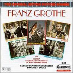 Franz Grothe - Filmmusiken